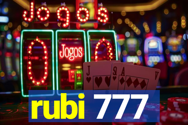 rubi 777